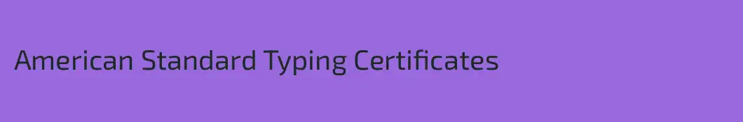 American Standard Typing Certificates